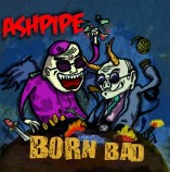 Ashpiper - Born Bad