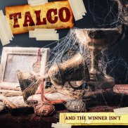 Talco - And The Winner Isn't (CD 2018)